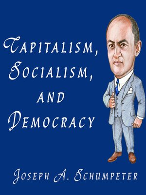 cover image of Capitalism, Socialism, and Democracy
